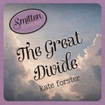 Smitten Lovebites: The Great Divide - Kate Forster