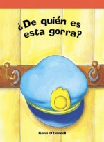 de Quien Es Esta Gorra? (Whose Hat Is That?) - Kerri O'Donnell