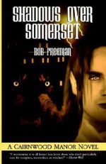 Shadows over Somerset - Bob Freeman