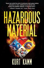 HAZARDOUS MATERIAL - Kurt Kamm