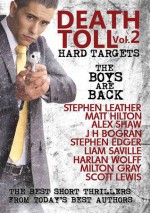 Death Toll 2: Hard Targets - J.H. Bogran