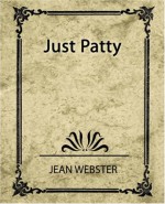 Just Patty - Jean Webster