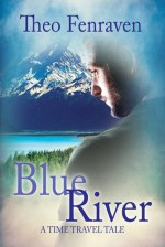 Blue River - Theo Fenraven