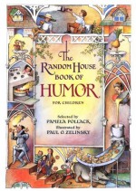 The Random House Book of Humor for Children (Random House Book of...) - Pamela Pollack