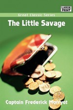 The Little Savage - Frederick Marryat