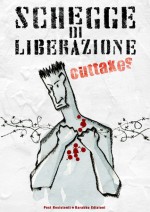 Schegge di Liberazione - outtakes - Various, Caterina Imbeni, Marco Manicardi, Elena Marinelli, Simone Rossi, Luca Zirondoli