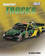 Superfast Trucks - Donna Latham