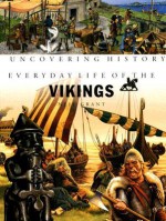 Everyday Life of the Vikings - Neil Grant