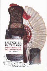 Saltwater In The Ink - Voices From The Australian Seas - Lucy Sussex