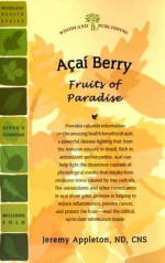 Acai Berry: Fruits of Paradise - Jeremy Appleton