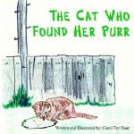 The Cat Who Found Her Purr - Carol Ter Haar