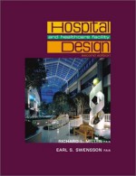 Hospital and Healthcare Facility Design - Richard L. Miller