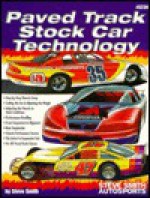 Paved Track Stock Car Technology (S239) - Steven Smith