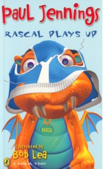 Rascal Plays Up - Paul Jennings, Bob Lea