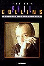 The New Phil Collins Deluxe Anthology - Phil Collins, Carol Cuellar