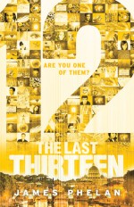 The Last Thirteen Book Two: 12 - James Phelan