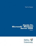 Hands-On Microsoft Windows Server 2008 + DVD - Diana Palmer