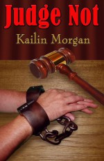 Judge Not - Kailin Morgan