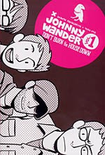 Johnny Wander, Vol. 1: Don't Burn the House Down - Ananth Panagariya, Yuko Ota