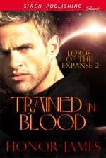 Trained in Blood - Honor James