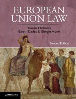 European Union Law: Cases and Materials - Damian Chalmers, Gareth Davies, Giorgio Monti