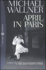 April in Paris - Michael Wallner, Giovanna Agabio