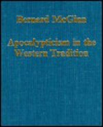 Apocalypticism in the Western Tradition - Bernard McGinn