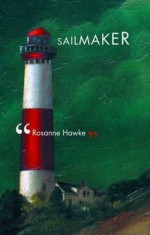 Sailmaker - Rosanne Hawke