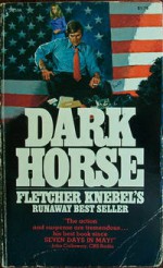 Dark Horse - Fletcher Knebel