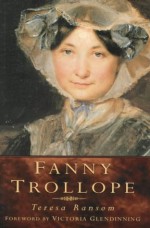 Fanny Trollope - Teresa Ransom