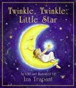 Twinkle, Twinkle, Little Star with CD - Iza Trapani