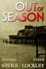 Out of Season (Sally Reardon Supernatural Mysteries) - Steven Savile, Steve Lockley