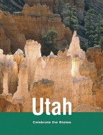 Utah - Rebecca Stefoff, Wendy Mead