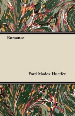 Romance - Joseph Conrad, Ford Madox Hueffer