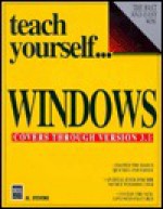 Teach Yourself Windows 3.1 - Al Stevens