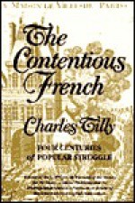 The Contentious French - Charles Tilly