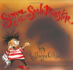 Simon and the Sock Monster - Kathryn Otoshi