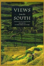 Views from the South: The Effects of Globalization and the Wto on Third World Countries - Sarah Anderson, International Forum on Globalization