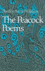 The Peacock Poems - Sherley Anne Williams