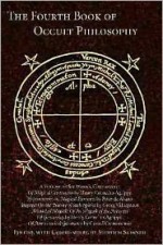 Fourth Book of Occult Philosophy - Cornelius Agrippa, Robert Turner, Stephen Skinner