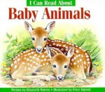 I Can Read about Baby Animals - Elizabeth Warren