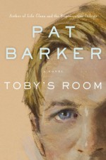 Toby's Room - Pat Barker