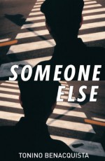 Someone Else - Tonino Benacquista, Adriana Hunter