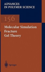 Molecular Simulation Fracture Gel Theory - A. Abe