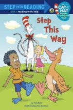 Step This Way (Dr. Seuss/Cat in the Hat) - Tish Rabe, Tom Brannon