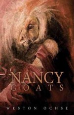 Nancy Goats - Weston Ochse