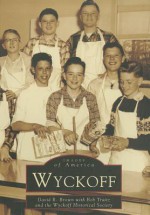 Wyckoff (NJ) (Images of America) - David R. Brown