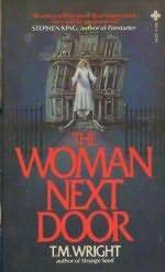 The Woman Next Door - T.M. Wright