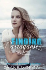 Finding Narragansett - Shane Morgan