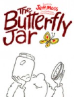 The Butterfly Jar - Jeff Moss